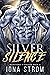 Silver Silence (Warriors of...