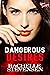 Dangerous Desires by Rachelle Stevensen