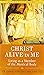 Christ Alive in Me: Living as a Member of the Mystical Body (English, English and English Edition)