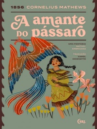 A Amante do Pássaro (Kindle Edition)