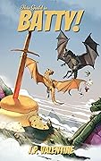 This Guild is Batty! (This Trilogy is Broken #3)