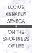 On the Shortness of Life by Seneca