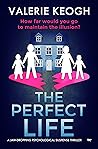 The Perfect Life