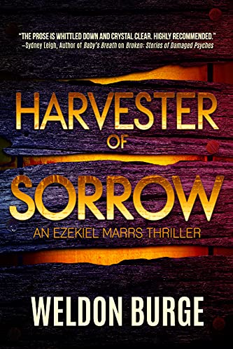 Harvester of Sorrow (Ezekiel Marrs #1)