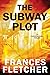 The Subway Plot