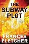 The Subway Plot (A Carson & Russo Thriller)