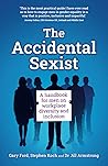The Accidental Sexist by Gary Ford