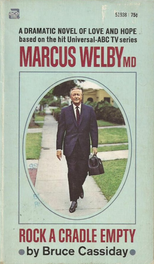 Marcus Welby MD: Rock a Cradle Empty