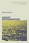 Ghost Geographies...