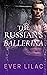 The Russian's Ballerina