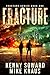 Fracture (Fracture, #1)