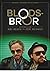 Blodsbror. Historien om Ari Behn og Per Heimly
