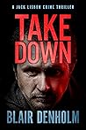 Take Down by Blair Denholm