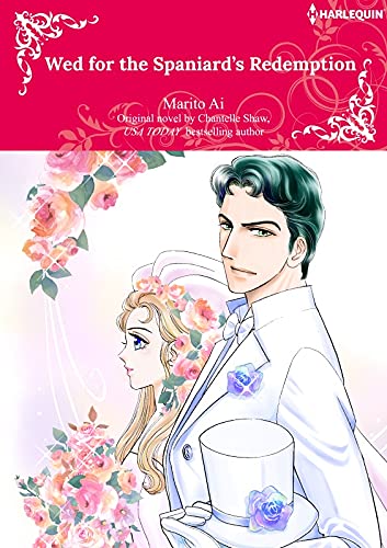 Wed for the Spaniard's Redemption (Kindle Edition)