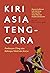 Kiri Asia Tenggara: Pembacaan Ulang atas Beberapa Tokoh dan Karya