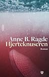 Hjerteknuseren by Anne B. Ragde
