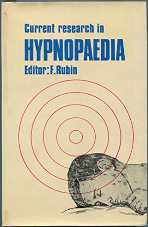 Current Research in Hypnopaedia: : A symposium of selected literature (Hardcover)