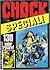 Chock Special