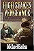 High Stakes Vengeance: A Ja...
