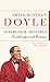 Sherlock Holmes Erzählungen und Romane by Arthur Conan Doyle Sherlock Holmes Erzählungen und Romane by Arthur Conan Doyle