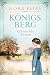 Königsberg. Glänzende Zeiten: Königsberg-Saga 1 - Roman