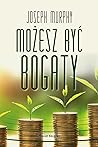 Możesz być bogaty