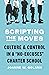 Scripting the Moves: Culture and Control in a "No-Excuses" Charter School