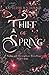 Thief of Spring (Faeries of the Underworld Duology #1)