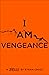 I Am Vengeance (The Ackerman Thrillers): 6