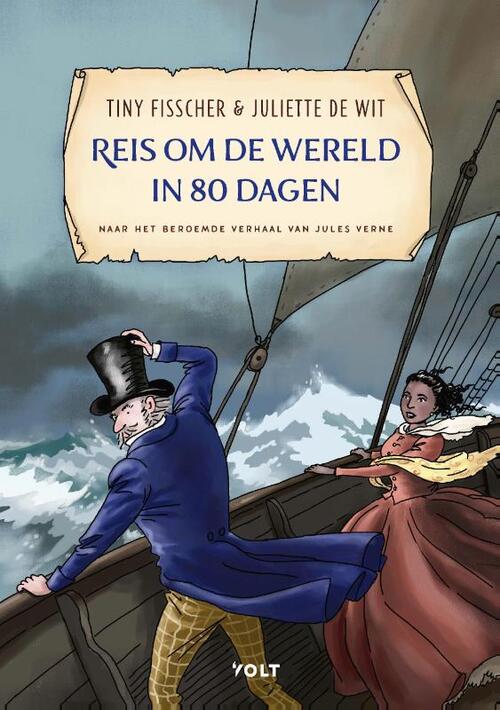 Reis om de wereld in 80 dagen; naar het beroemde verhaal van Jules Verne (Hardcover)