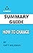 Summary Guide: How to Change by Katy Milkman (BlinkRead)