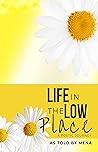 Life in the Low P...