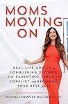 Moms Moving On: R...