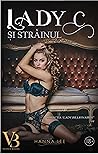 Lady C și străinul (Billionaires, #4)