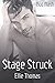 Stage Struck