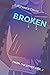 Broken: From The Other Side: 2