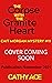 The Corpse with the Granite Heart (The Cait Morgan Mysteries Book 11) by Cathy Ace