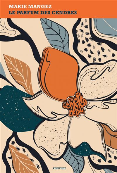 Le Parfum des Cendres