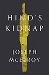 Hind's Kidnap by Joseph McElroy