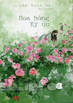 Hoa hồng ký ức. T 1 (Paperback)