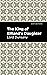 The King of Elfland's Daughter by Lord Dunsany The King of Elfland's Daughter by Lord Dunsany
