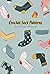 Crochet Sock Patterns by Evans Alexander