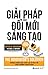 Giải Pháp Cho Đổi Mới Và Sáng Tạo
