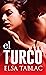 El turco (Pasión sin fronte...
