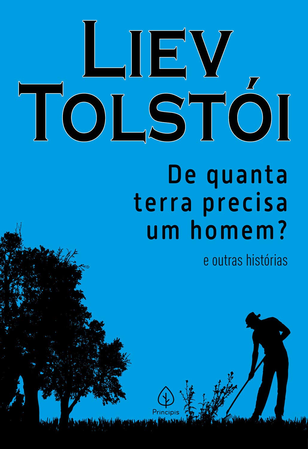 De Quanta Terra Precisa um Homem? E Outras Histórias (Paperback)