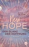 Der Glanz der Hoffnung by Rose Bloom