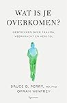 Wat is je overkomen?