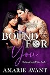 Bound For You