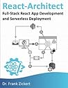 React-Architect: Full-Stack React App Development and Serverless Deployment