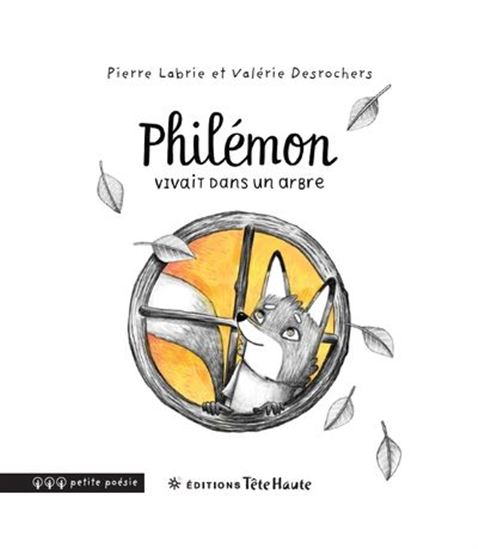 Philémon vivait dans un arbre (Paperback)